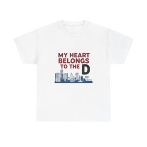 My Heart Belongs to the D T-Shirt
